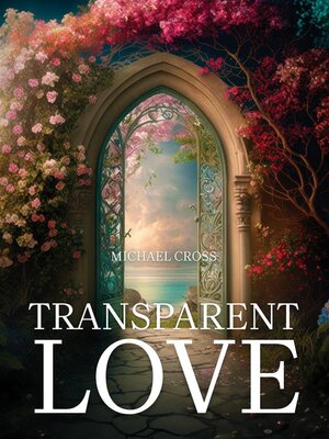 cover image of Transparent Love